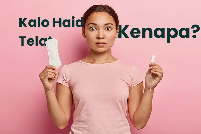 Penyebab Telat Haid: Solusi Praktis untuk Wanita Aktif