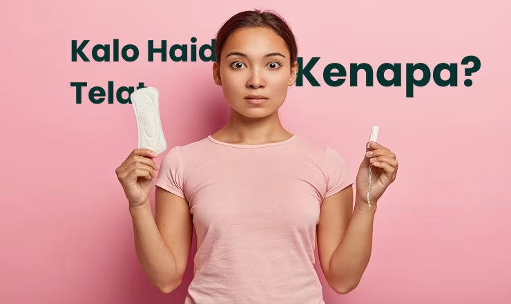 Penyebab Telat Haid: Solusi Praktis untuk Wanita Aktif